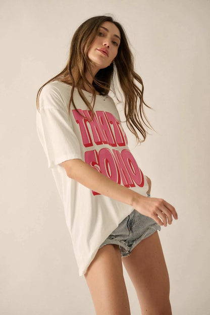 That's So Hot Distressed Oversize Graphic Tee